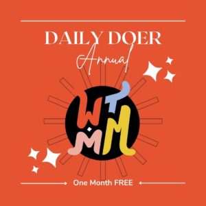 WTMMCOMM Annual Membership - Daily Doer